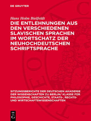 cover image of Die Entlehnungen aus den verschiedenen slavischen Sprachen im Wortschatz der neuhochdeutschen Schriftsprache